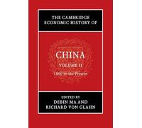 The Cambridge Economic History of China