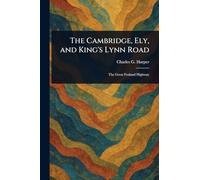 The Cambridge, Ely, and King's Lynn Road