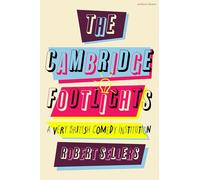 The Cambridge Footlights: A Very British Comedy Institution