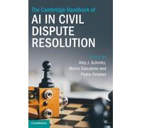 The Cambridge Handbook of AI in Civil Dispute Resolution