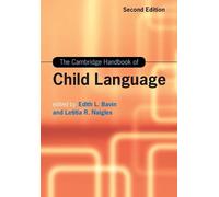 The Cambridge Handbook of Child Language