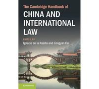 Ignacio de la R The Cambridge Handbook of China and Internati (Copertina rigida)