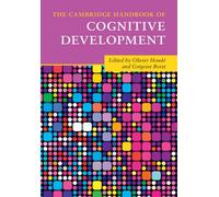 The Cambridge Handbook of Cognitive Development