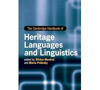 The Cambridge Handbook of Heritage Languages and Linguistics (Cambridge