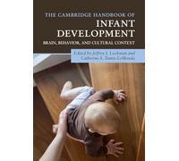 Jeffrey J. Lockman The Cambridge Handbook of Infant Development (Tascabile)