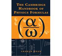 The Cambridge Handbook of Physics Formulas by Graham Woan