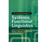 The Cambridge Handbook of Systemic Functional Linguistics