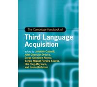 The Cambridge Handbook of Third Language Acquisition