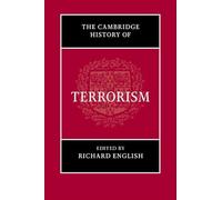 The Cambridge History of Terrorism