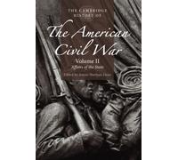 The Cambridge History of the American Civil War