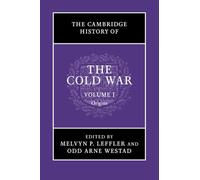 The Cambridge History of the Cold War: Volume 1