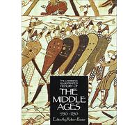 The Cambridge Illustrated History of the Middle Ages: Volume 2