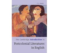 The Cambridge Introduction to Postcolonial Literatures in English