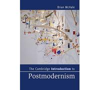 The Cambridge Introduction to Postmodernism (Cambridge Introductions to