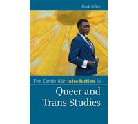 The Cambridge Introduction to Queer and Trans Studies