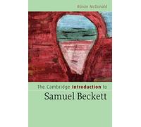 The Cambridge Introduction to Samuel Beckett