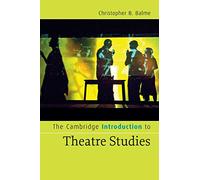 The Cambridge Introduction to Theatre Studies