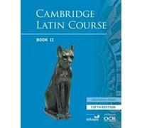 THE CAMBRIDGE LATIN COURSE COURSE BOOK 2- FIFTH EDITION - (9781009162685) + Materiali didattici - Rebillo