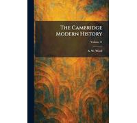 The Cambridge Modern History