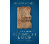 The Cambridge Old English Reader by Richard