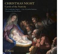The Cambridge Singers Christmas Night: Carols of the Nativity (CD) Album