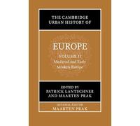 The Cambridge Urban History of Europe: Volume 2, Medieval and Early Modern Europe