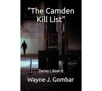 "The Camden Kill List": (Series 1, Book 5)