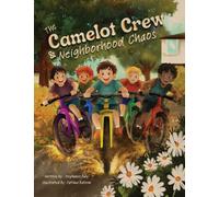 The Camelot Crew and Neighborhood Chaos