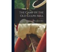 The Camp by the old Gulph Mill (Tascabile)