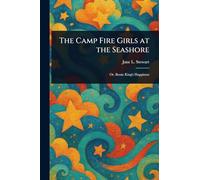 The Camp Fire Girls at the Seashore