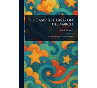 The Camp Fire Girls on the March