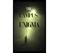 The Campus Enigma
