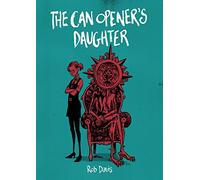 The Can Opener's Daughter: Rob Davis