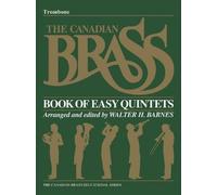 The Canadian Brass Book of Beginning Quintets (Tascabile)