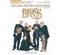 The Canadian Brass Hal Leonard Cor Play Along with The Canadian Bras (Tascabile)