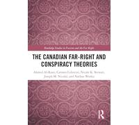 The Canadian Far-Right and Conspiracy Theories