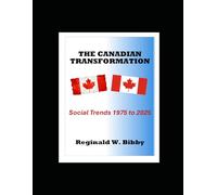 The Canadian Transformation: Social Trends 1975 to 2025