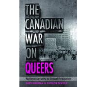 The Canadian War on Queers: National Security as Sexual Regulation (Sexuality Studies) by Gary Kinsman (2010-08-09)