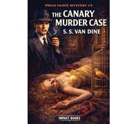 The Canary Murder Case: An Impact Book: 2