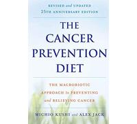 Michio Kushi Alex Jack The Cancer Prevention Diet (Tascabile)