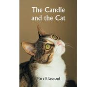 The Candle and the Cat