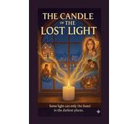 The Candle Of The Lost Light