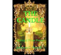 The Candle: Spiritual Prose Poems