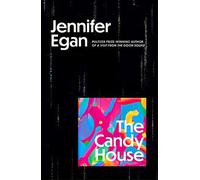 The candy house - Egan Jennifer