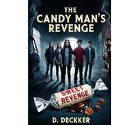 The Candy Man’s Revenge: Teenage Halloween Horror Story