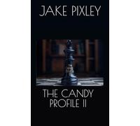 THE CANDY PROFILE II