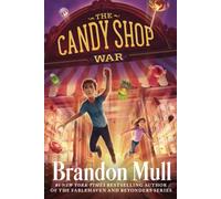 The Candy Shop War: Volume 1