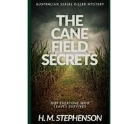 THE CANE FIELD SECRETS