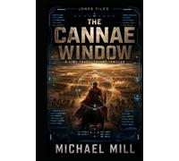 The Cannae Window: A Time Travel Techno-Thriller