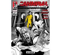 The cannibal family. La caccia (Vol. 5)
